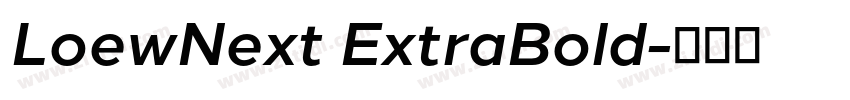 LoewNext ExtraBold字体转换